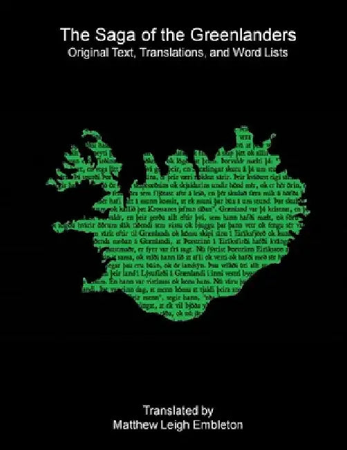 The Saga of the Greenlanders by Anon (Tr M L Embleton)