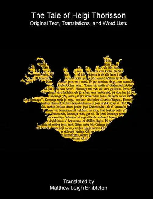 The Tale of Helgi Thorisson by Anon (Tr M L Embleton)