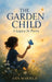 THE GARDEN CHILD A Legacy in Poetry by Ana Mariela