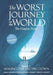 The Worst Journey in the World: Volume 1: Making Our Easting Down: The Graphic Novel by Sarah Airriess