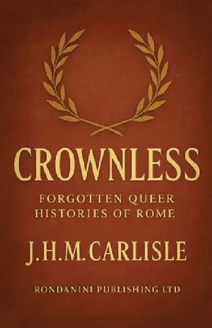 Crownless by Carlisle, J. H. M.