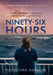Ninety-Six Hours: A Wife and Mother's Desperate Search for the Lost Titan Sub by Christine Dawood