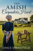 The Amish Carpenter's Heart - An Amish Romance by Grace Springfield