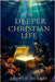 The Deeper Christian Life by Murray, Andrew