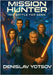 Mission Hunter: The Battle for Eden by Yotsov, Denislav