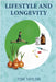 Lifestyle and Longevity by Tom Taylor