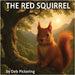 The Red Squirrel by Pickering, Deb