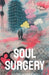 Soul Surgery by Steven Snooks