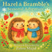Hazel & Bramble's Seasonal Adventure by Zahra Majid
