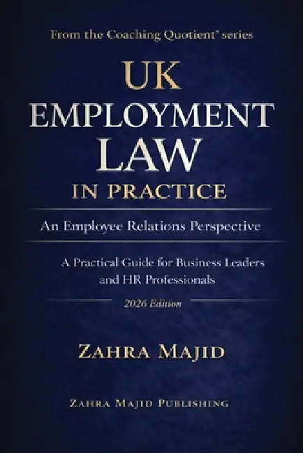 UK Employment Law in Practice by Zahra Majid