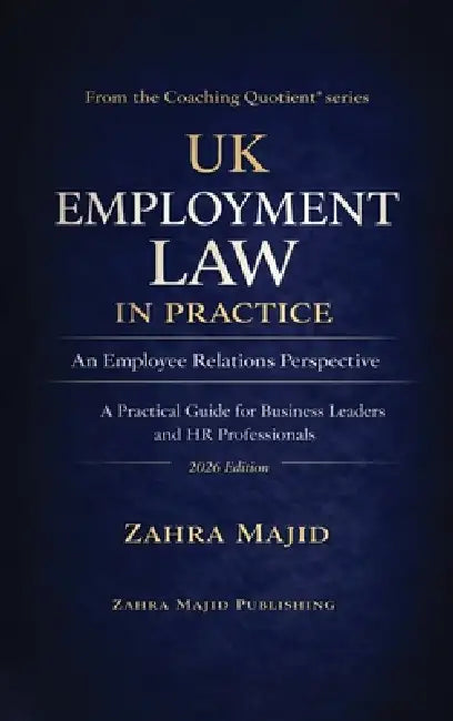 UK Employment Law in Practice by Zahra Majid