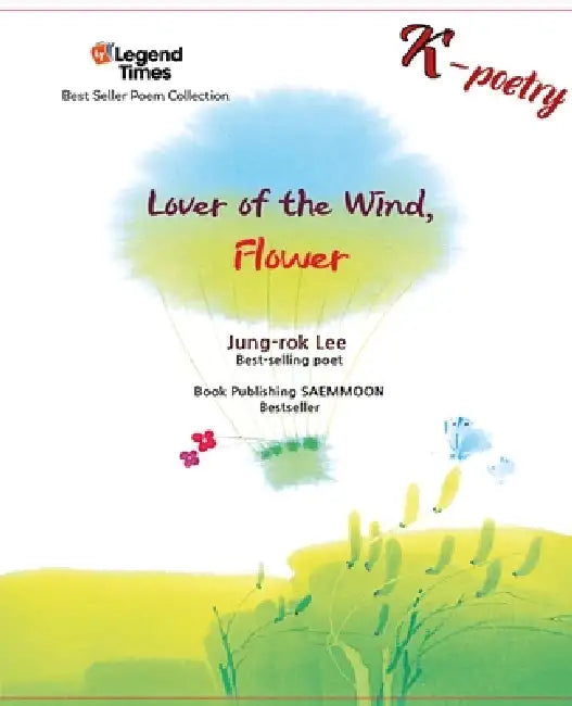 Lover of the Wind, Flower by Jung-Rok Lee