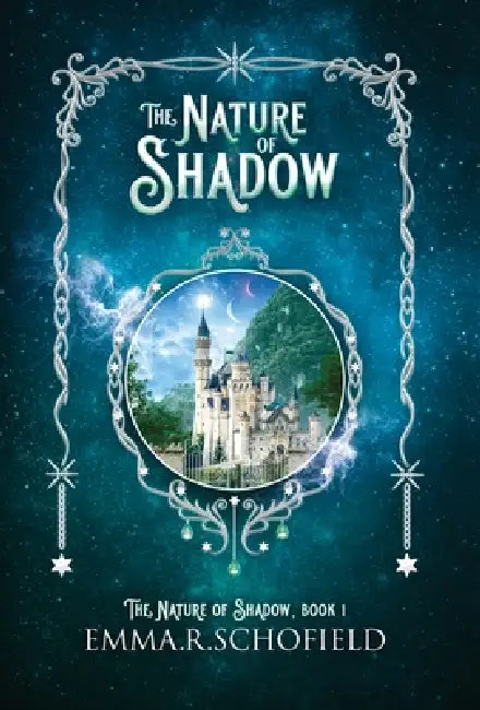 The Nature of Shadow by Emma R. Schofield