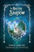The Nature of Shadow by Emma R. Schofield