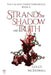Strands of Shadow and Truth by Lesley McDowall