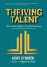 Thriving Talent: How Great Leaders Drive Performance, Engagement, and Retention by Aoife O'Brien