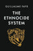 The Ethnocide System by Romain Petitjean, Guillaume Faye