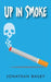 Up in Smoke by Jonathan Bailey