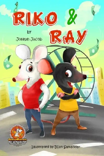 Riko & Ray: The Rat Race Ends Within by Joseph Jacob