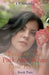 Beneath The Pink And White Rose Bushes: Book Two by J. P. Newman