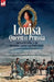 Louisa, Queen of Prussia - National Heroine in the Resistance against Napoleon's France: Queen Louisa of Prussia & Napoleon & Louisa: The Conflict to by Mary M. Moffat, Charles Richardson