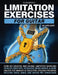 Limitation Exercises for Guitar: Over 100 Exercises for Creativity, Technique, Musicianship, and More [Includes Audio & Video Downloads] by Brett Garsed, Luke Lewis