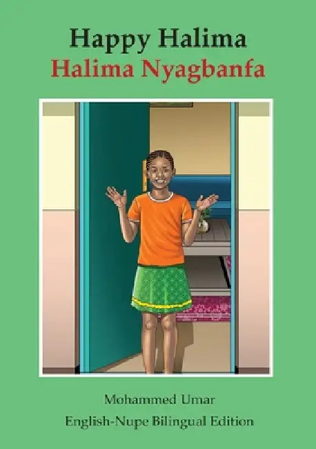 Happy Halima: English - Nupe Bilingual Edition by Mohammed Umar