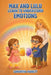 Max and Lulu Learn to Understand Emotions by Samantha Parrett