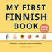 My First Finnish Book: Bilingual Finnish-English first words book for children with phonetics by Ashleigh Hayling, Little Verba