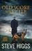 Old Score to Settle by Steve Higgs