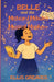 Belle and the Misheard Melodies of Musical Mayhem by Ellis Greaves