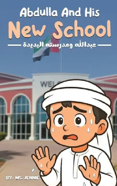 Abdulla And His New School by Jennie
