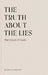 The Truth about the Lies: The Future of Truth by Sobhi Sulieman Agha