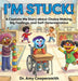 I'm Stuck: A Captain Me Story About Choice-Making, Big Feelings, and Self-Determination by Amy Coopersmith