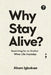 Why Stay Alive? by Aham Igbokwe