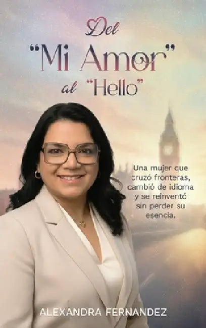 Del Mi Amor Al Hello by Alexandra Fernandez