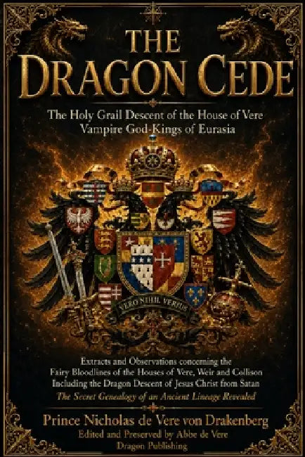 The Dragon Cede by Nicholas de Vere, Abbe de Vere