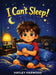 I can't Sleep by Hayley Harwood