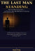 The Last Man Standing: Why Good Men End Up Alone - And What Every Man Must Build Before It Is Too Late by Mark Fishe
