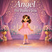 Angel the Ballerina by P. S. McEnery