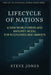 Lifecycle of Nations: A New World Order and Maturity Model for Economies and Markets by Steve Jones