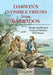 Darwin's Invisible Friend from Barbados: Benjamin Bynoe, Surgeon-Naturalist, HMS Beagle by Liz Laidler