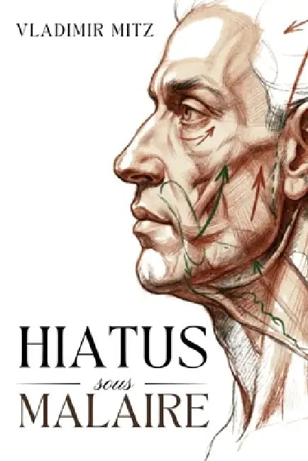 Hiatus sous Malaire by Vladimir Mitz