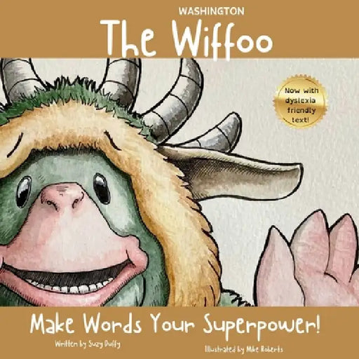 The Washington Wiffoo: Make Words Your Superpower! by Mike Roberts, Suzy Duffy