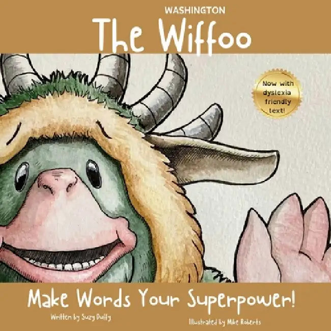 The Washington Wiffoo: Make Words Your Superpower! by Mike Roberts, Suzy Duffy