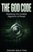 The God Code: Mastering the Invisible Algorithm of Power by Zebedee Njisuh Feka