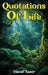 Quotations Of Life: Echoes from My Inner Journey by Hanaf Nisar