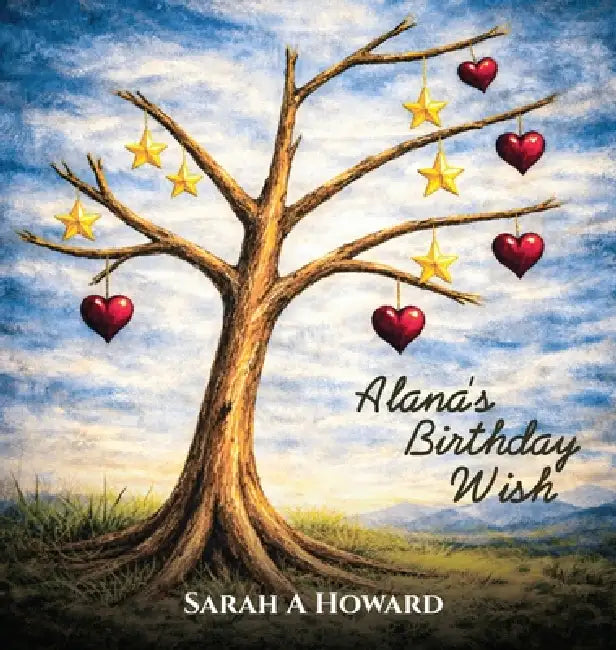 Alana's Birthday Wish by Sarah A. Howard