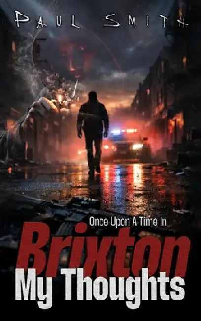 Once upon A Time In Brixton by Paul Smith