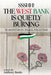 Ssshh! The West Bank is Quietly Burning by Anthony Banks
